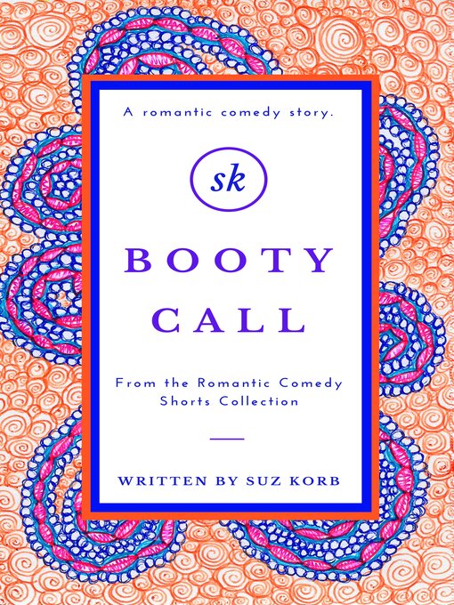 Title details for Booty Call by Suz Korb - Available